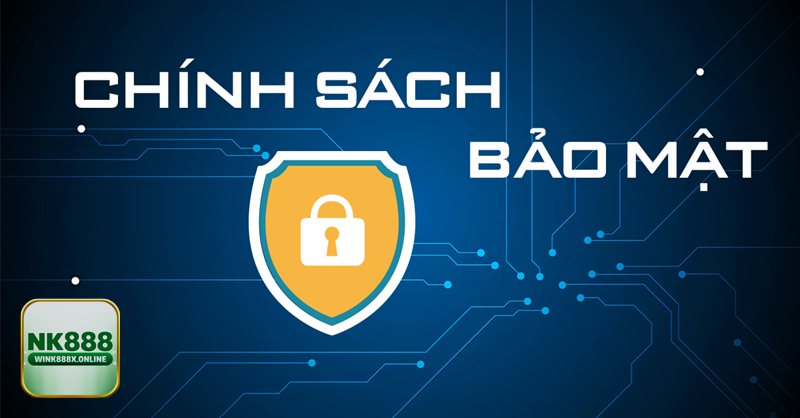Chính Sách Bảo Mật - Phạm vi và loại thông tin có thể ghi nhận Chính Sách Bảo Mật - Phạm vi và loại thông tin có thể ghi nhận